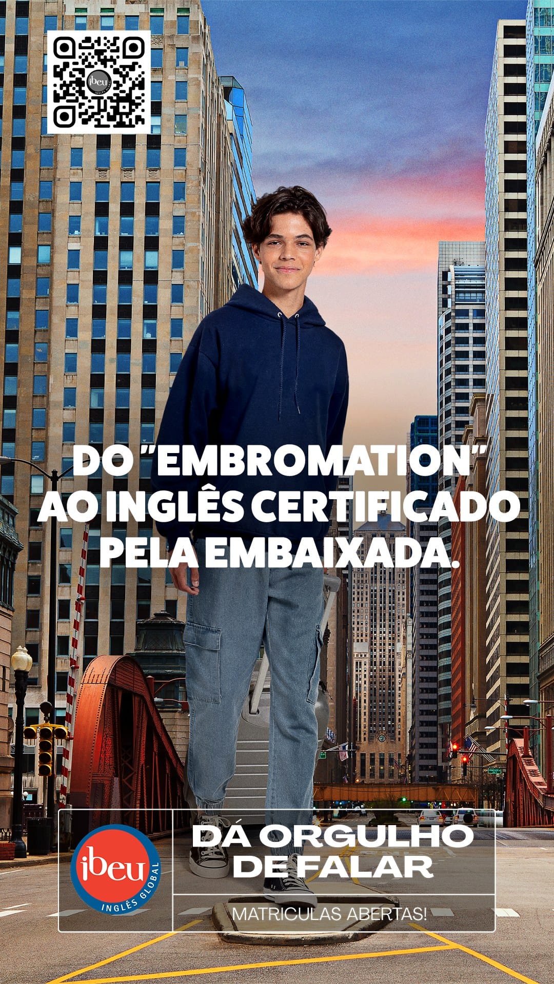 MUB do Ibeu: jovem de moletom entre arranha-céus, com a frase Do embromation ao inglês certificado pela embaixada